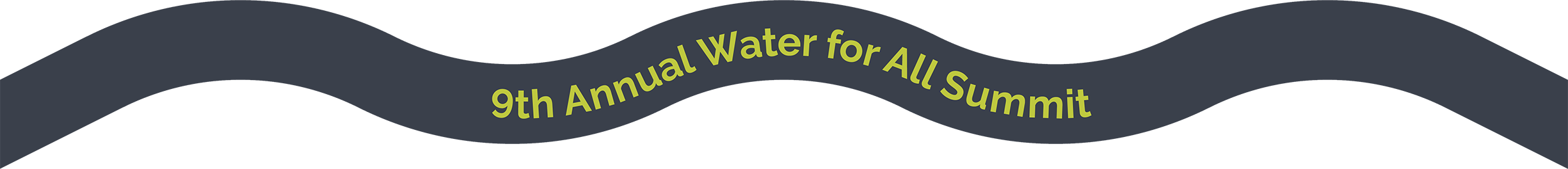 9th Annual Water for All Summit